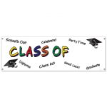 Class of (You write in the year) Sign Banner