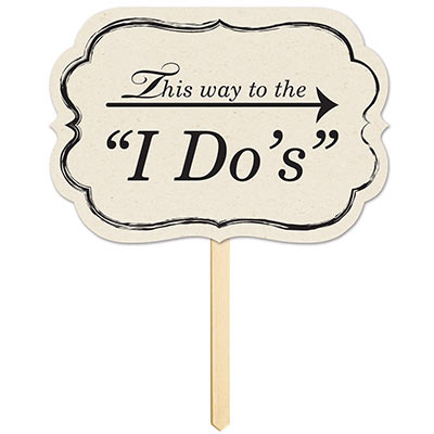 This Way to I Do Yard Sign